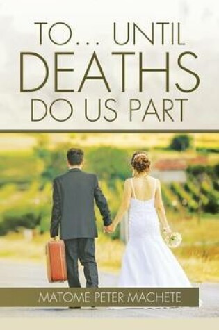 Cover of To... Until Deaths Do Us Part