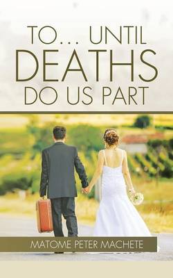 Cover of To... Until Deaths Do Us Part