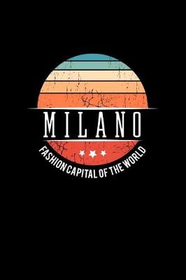 Book cover for Milano Fashion Capital of the World