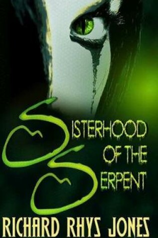Cover of The Sisterhood of the Serpent