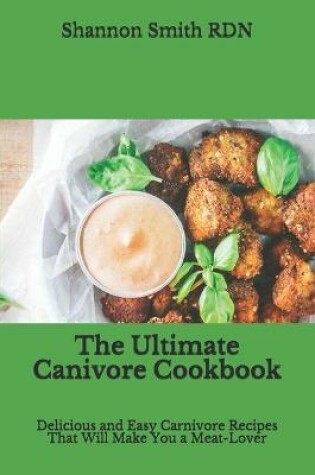 Cover of The Ultimate Canivore Cookbook