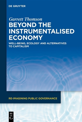 Cover of Beyond the Instrumentalised Economy