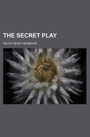 Cover of The Secret Play