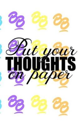 Book cover for Put Your Thoughts on Paper