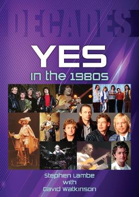 Book cover for Yes In The 1980s