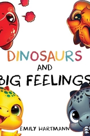 Cover of Dinosaurs and Big Feelings