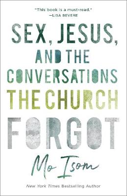 Book cover for Sex, Jesus, and the Conversations the Church Forgot
