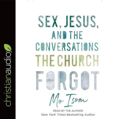 Book cover for Sex, Jesus, and the Conversations the Church Forgot