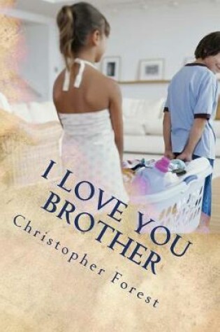 Cover of I Love You Brother