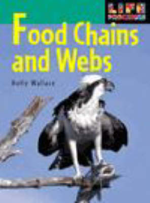 Cover of Life Processes Food chain Webs paperback