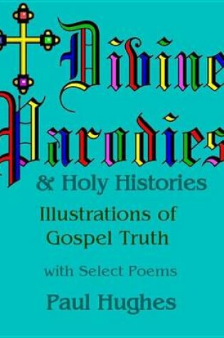 Cover of Divine Parodies & Holy Histories