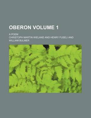 Book cover for Oberon Volume 1; A Poem