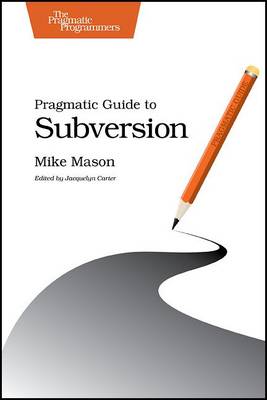 Book cover for Pragmatic Guide to Subversion