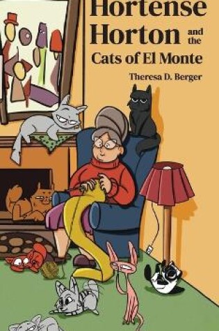 Cover of Hortense Horton and the Cats of El Monte