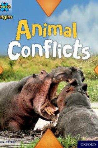 Cover of Brown Book Band, Oxford Level 11: Conflict: Animal Conflicts