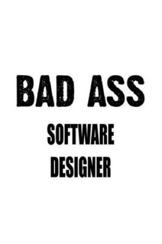 Cover of Bad Ass Software Designer