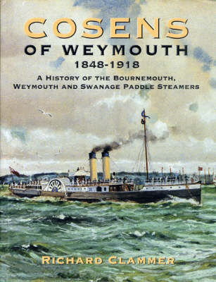 Cover of Cosens of Weymouth - 1848-1918