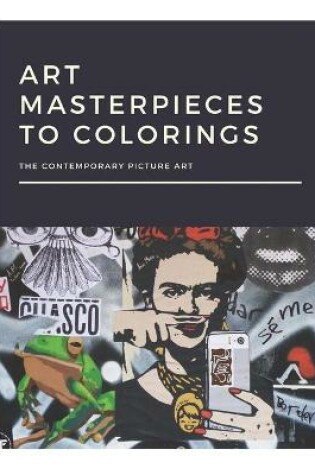 Cover of Art Masterpieces to Colorings