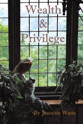 Book cover for Wealth and Privilege