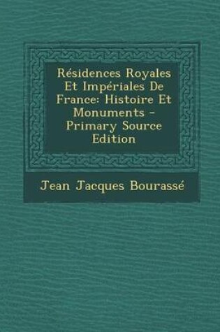 Cover of Residences Royales Et Imperiales de France