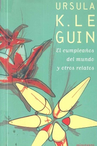 Cover of El Cumpleanos del Mundo y Otros Relatos