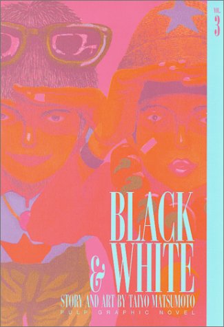 Book cover for Black and White, Vol. 3