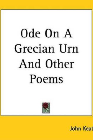 Cover of Ode on a Grecian Urn and Other Poems