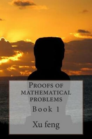 Cover of Proofs of mathematical problems