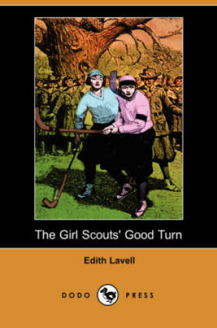 Cover of The Girl Scouts' Good Turn (Dodo Press)