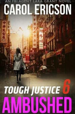 Cover of Tough Justice 6: Ambushed