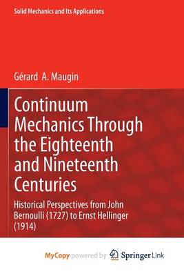 Book cover for Continuum Mechanics Through the Eighteenth and Nineteenth Centuries