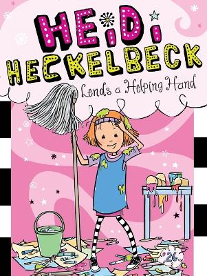 Book cover for Heidi Heckelbeck Lends a Helping Hand