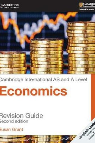 Cover of Cambridge International AS and A Level Economics Revision Guide