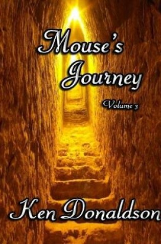Cover of Mouse's Journey Volume 3
