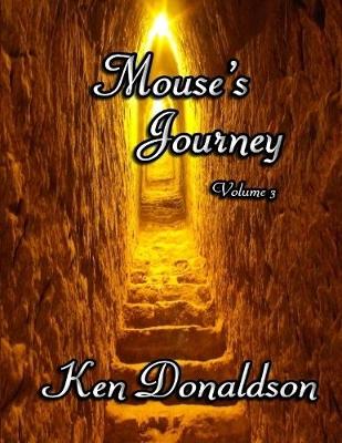Book cover for Mouse's Journey Volume 3