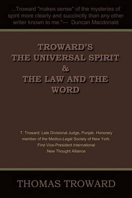 Book cover for Troward's the Universal Spirit & the Law and the Word