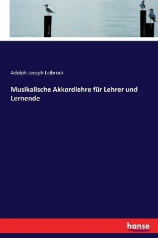 Cover of Musikalische Akkordlehre fur Lehrer und Lernende