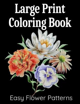 Book cover for Large Print Coloring Book