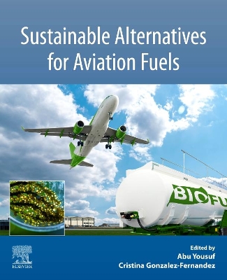 Cover of Sustainable Alternatives for Aviation Fuels