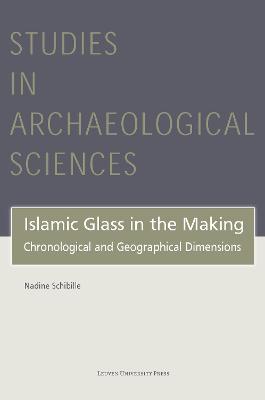 Book cover for Islamic Glass in the Making