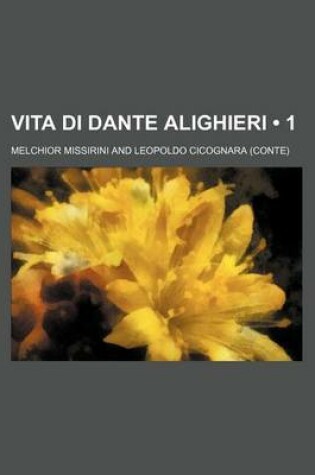 Cover of Vita Di Dante Alighieri (1)