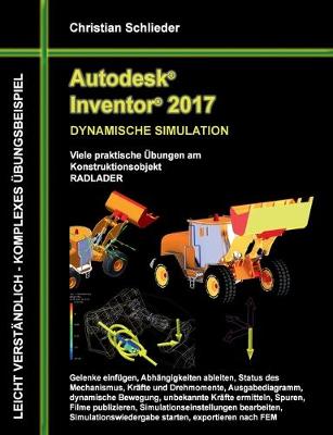 Book cover for Autodesk Inventor 2017 - Dynamische Simulation