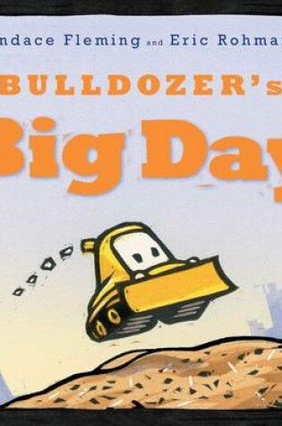 Cover of Bulldozer's Big Day