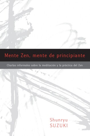Cover of Mente Zen, mente de principiante (Zen Mind, Beginner's Mind)