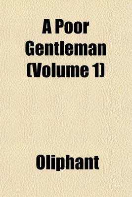 Book cover for A Poor Gentleman (Volume 1)