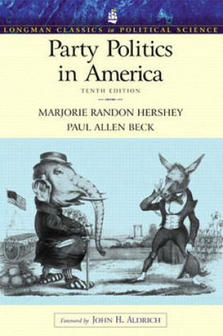 Cover of Party Politics in America (Longman Classics Series)