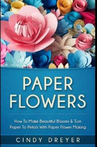 Cover of Paper Flowers