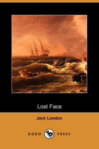 Cover of Lost Face (Dodo Press)