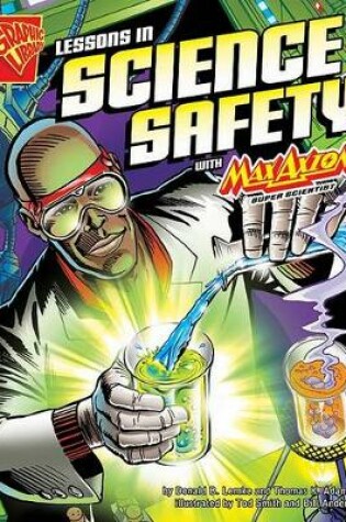 Cover of Lessons in Science Safety with Max Axiom, Super Scientist