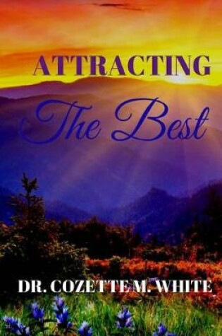 Cover of Attracting The Best